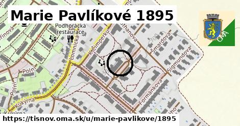 Marie Pavlíkové 1895, Tišnov