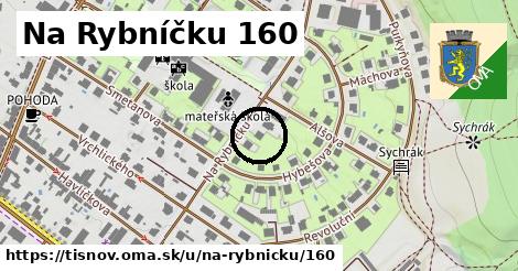 Na Rybníčku 160, Tišnov