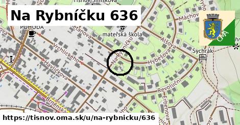 Na Rybníčku 636, Tišnov