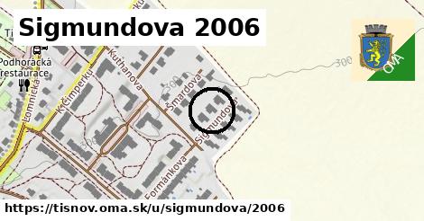 Sigmundova 2006, Tišnov