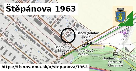 Štěpánova 1963, Tišnov