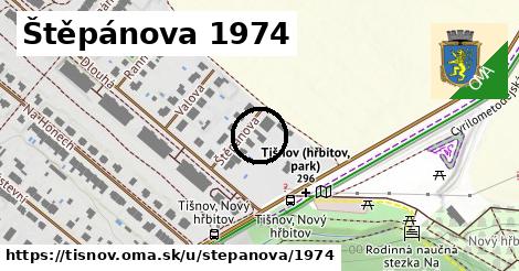 Štěpánova 1974, Tišnov