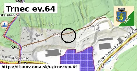 Trnec ev.64, Tišnov