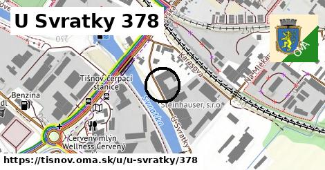 U Svratky 378, Tišnov