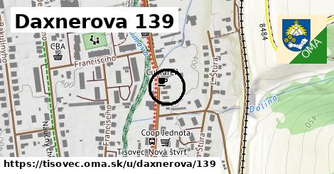 Daxnerova 139, Tisovec