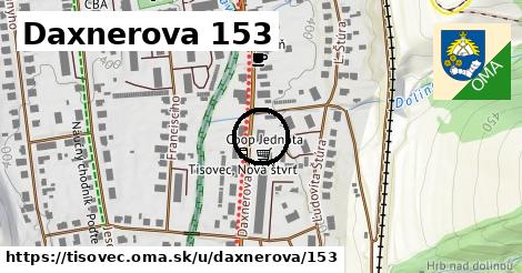 Daxnerova 153, Tisovec