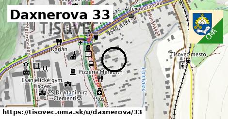 Daxnerova 33, Tisovec