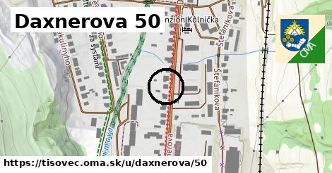 Daxnerova 50, Tisovec