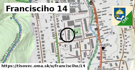 Francisciho 14, Tisovec