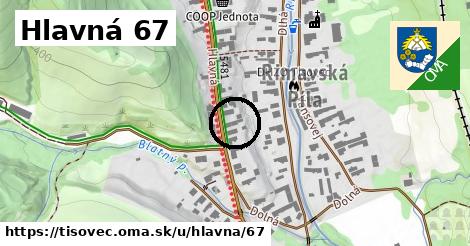 Hlavná 67, Tisovec