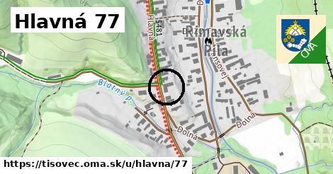 Hlavná 77, Tisovec