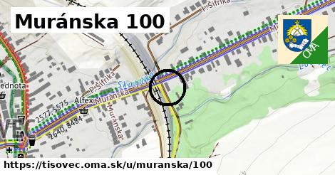 Muránska 100, Tisovec