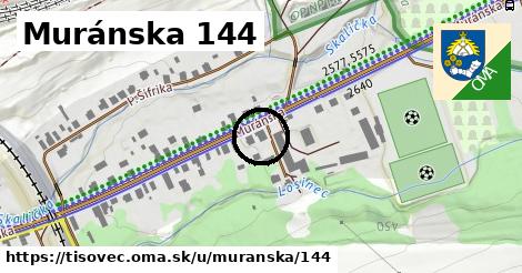 Muránska 144, Tisovec