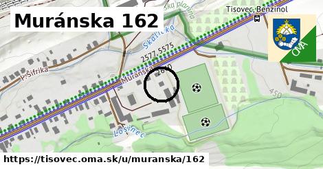 Muránska 162, Tisovec