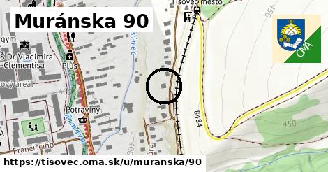 Muránska 90, Tisovec