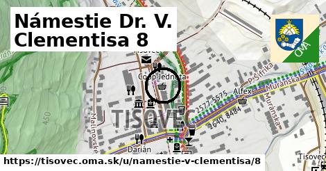 Námestie Dr. V. Clementisa 8, Tisovec