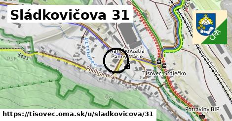 Sládkovičova 31, Tisovec