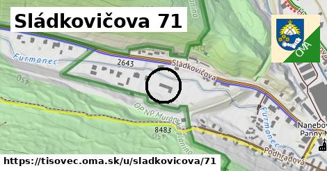 Sládkovičova 71, Tisovec