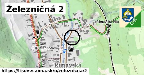 Železničná 2, Tisovec