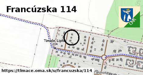 Francúzska 114, Tlmače