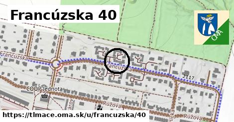 Francúzska 40, Tlmače