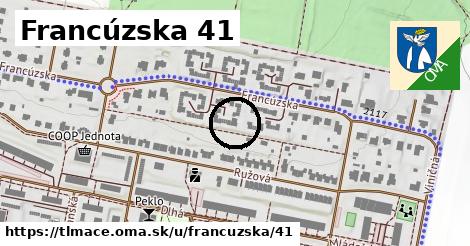 Francúzska 41, Tlmače