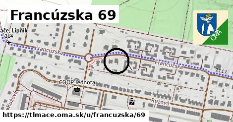 Francúzska 69, Tlmače