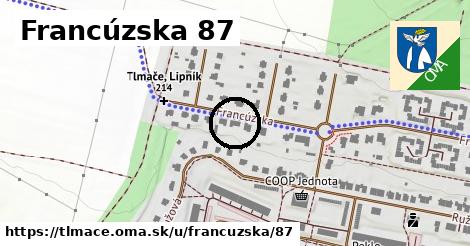 Francúzska 87, Tlmače