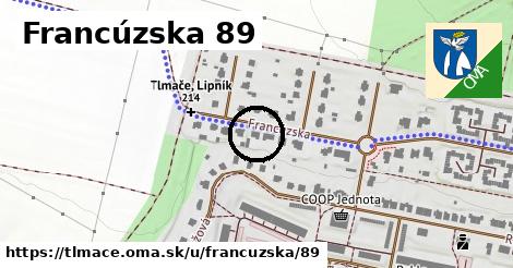 Francúzska 89, Tlmače