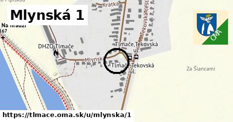 Mlynská 1, Tlmače