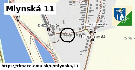 Mlynská 11, Tlmače