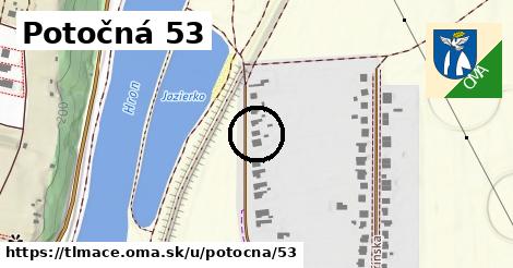 Potočná 53, Tlmače