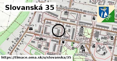 Slovanská 35, Tlmače
