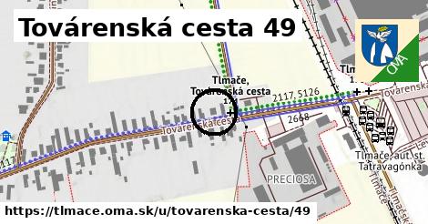Továrenská cesta 49, Tlmače
