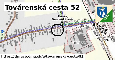 Továrenská cesta 52, Tlmače