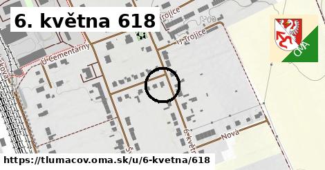 6. května 618, Tlumačov