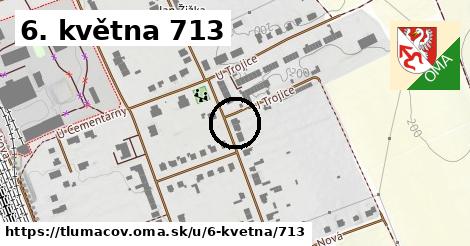 6. května 713, Tlumačov