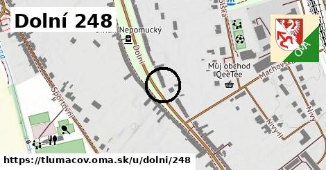 Dolní 248, Tlumačov