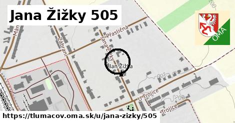 Jana Žižky 505, Tlumačov