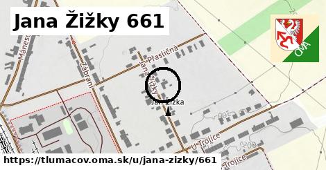 Jana Žižky 661, Tlumačov