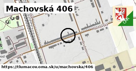 Machovská 406, Tlumačov