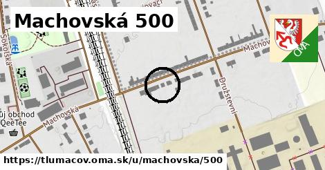 Machovská 500, Tlumačov