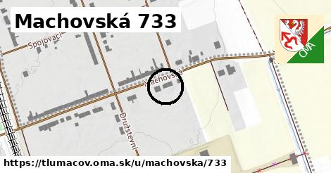 Machovská 733, Tlumačov