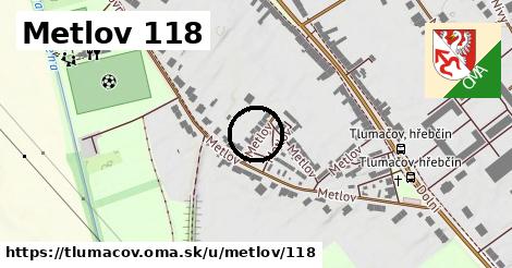 Metlov 118, Tlumačov