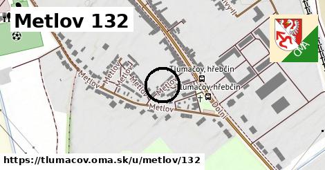 Metlov 132, Tlumačov