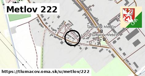 Metlov 222, Tlumačov