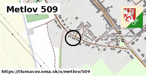 Metlov 509, Tlumačov