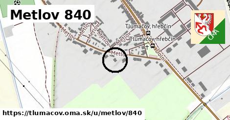 Metlov 840, Tlumačov