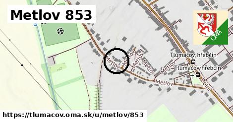 Metlov 853, Tlumačov