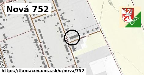 Nová 752, Tlumačov